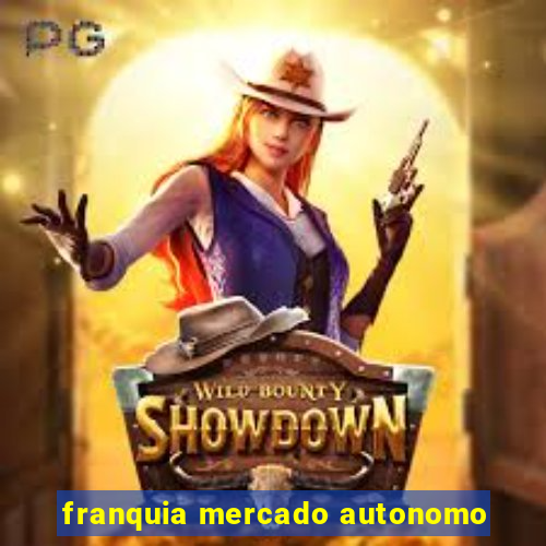 franquia mercado autonomo